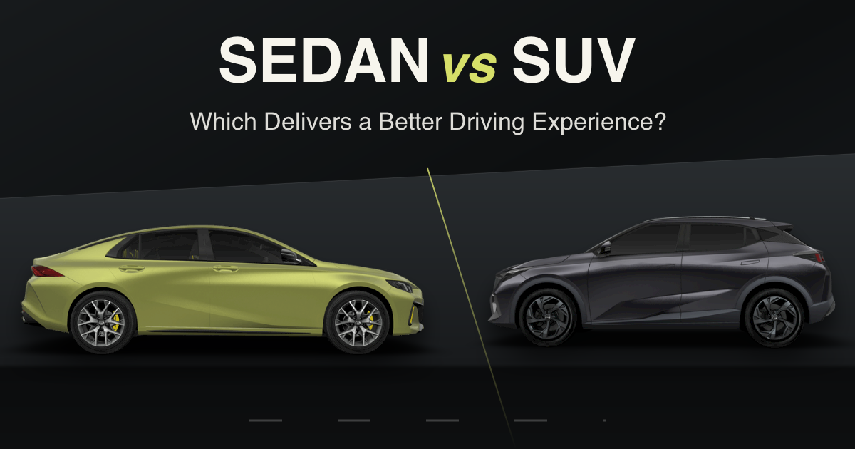 Sedan vs SUV: Which Delivers a Better Driving Experience?